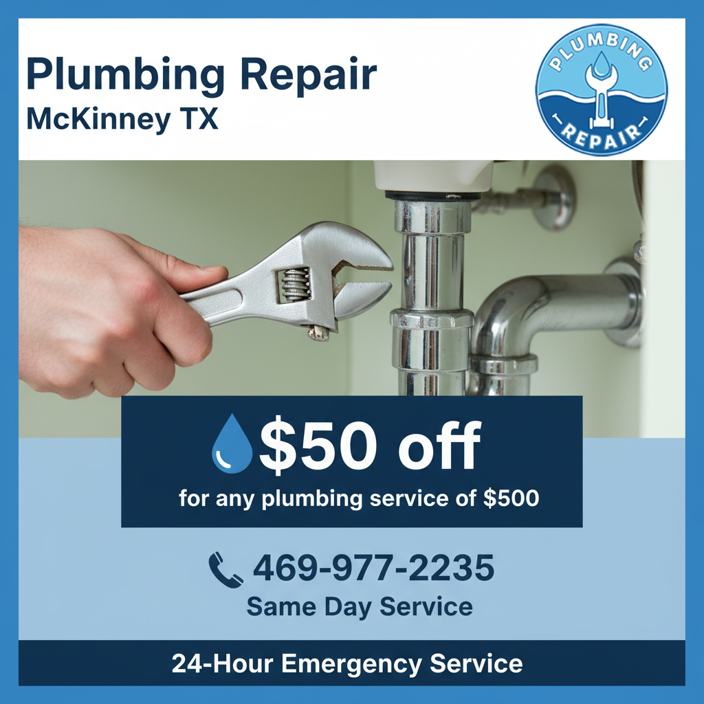 Plumbing Repair McKinney TX Coupons & Discounts - Save on Emergency & Installation Services